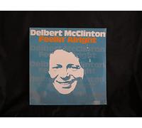 DELBERT MCCLINTON - feelin' alright LP