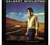 DELBERT MCCLINTON - The Jealous Kind