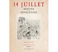 DELCOURT 14 juillet - Destins d'une révolution
