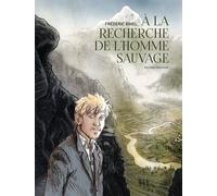 Delcourt À la recherche de l'homme sauvage