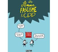 Delcourt Amour, fascisme et CDD