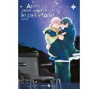 Delcourt Après avoir regardé le ciel étoilé tome 1
