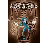 Delcourt Arcanes - intégrale tome 1