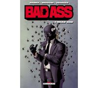 DELCOURT bad ass Tome 1 ; dead end