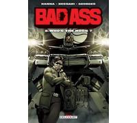 DELCOURT Bad Ass tome 3 - Who's the Boss ?