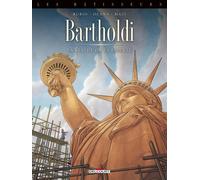 Delcourt Bartholdi - la statue de la liberté