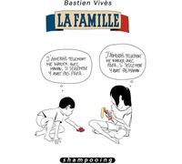 DELCOURT Bastien Vivès Tome 2 ; la famille
