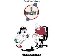 DELCOURT Bastien Vivès Tome 4 ; la blogosphère