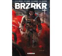 DELCOURT BRZRKR tome 1