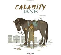 Delcourt Calamity Jane tome 2