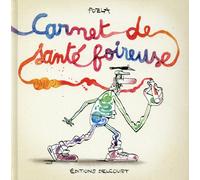 DELCOURT Carnet de santé foireuse