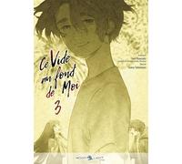 DELCOURT Ce vide au fond de moi tome 3