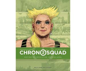 Delcourt Chronosquad tome 2
