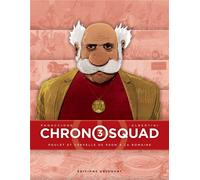 Delcourt Chronosquad tome 3