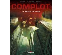 DELCOURT Complot tome 1 - Le krach de 1929
