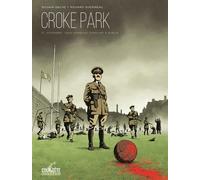 DELCOURT Croke Park - Dimanche sanglant à Dublin