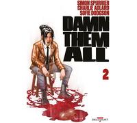 DELCOURT Damn them all tome 2