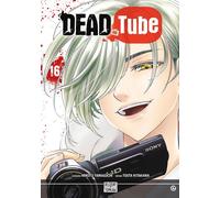 DELCOURT Dead tube tome 16
