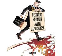 DELCOURT Dernière réunion avant l'apocalypse