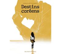 DELCOURT Destins coréens
