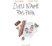 DELCOURT Dieu n'aime pas papa