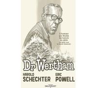 Delcourt Docteur Wertham - L'homme qui étudia les tueurs en série