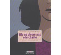 Delcourt Elle ne pleure pas, elle chante