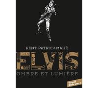 Delcourt Elvis - Ombre et lumière