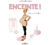 Delcourt Enceinte ! (nouvelle édition 2015)