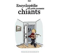DELCOURT Encyclopédie des petits moments chiants