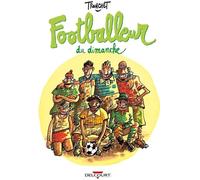 Delcourt Footballeur du dimanche
