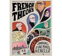 Delcourt French Theory - Itinéraires d'une pensée rebelle