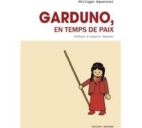 Delcourt Garduno en temps de paix (nouvelle édition)