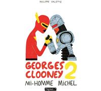 DELCOURT Georges Clooney tome 2