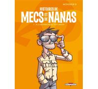 DELCOURT histoires de mecs et de nanas tome 1 - à la recherche du top canon