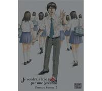 DELCOURT Je voudrais être tué par une lycéenne tome 2