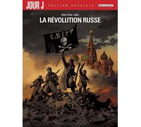 DELCOURT Jour J - la révolution russe - édition spéciale