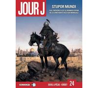 Jour J T24: Stupor Mundi