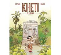 Delcourt Kheti fils du Nil - intégrale