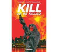 DELCOURT Kill or be killed tome 3