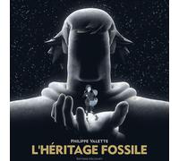 DELCOURT L' héritage fossile
