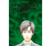 Delcourt La déchéance d'un homme - intégrale