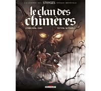 DELCOURT La légende des stryges - intégrale - Le clan des chimères