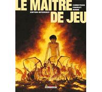 DELCOURT La légende des stryges - Le maître de jeu - intégrale