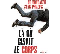 Delcourt Là où gisait le corps