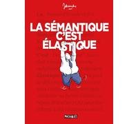Delcourt La sémantique c'est élastique tome 1