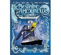 DELCOURT le bestiaire amoureux tome 2 - mademoiselle soupir