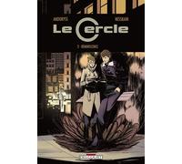 DELCOURT le cercle Tome 2 ; réminiscence