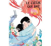 Delcourt Le coeur qui bat tome 1