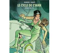 Delcourt Le cycle de Cyann - intégrale tomes 3 à 6